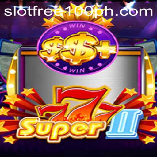 Exploring Super777II Slot Free Bonuses