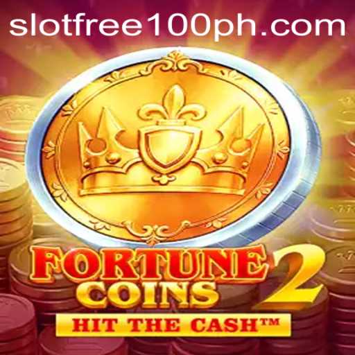 FortuneCoins2: A Comprehensive Guide to Slot Free 100 Gameplay
