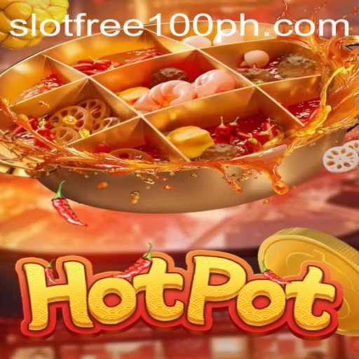 Exploring Hotpot: An Engaging Slot Experience with Free 100 Spins