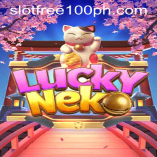 Exploring the World of LuckyNeko: Your Guide to Slot Free 100