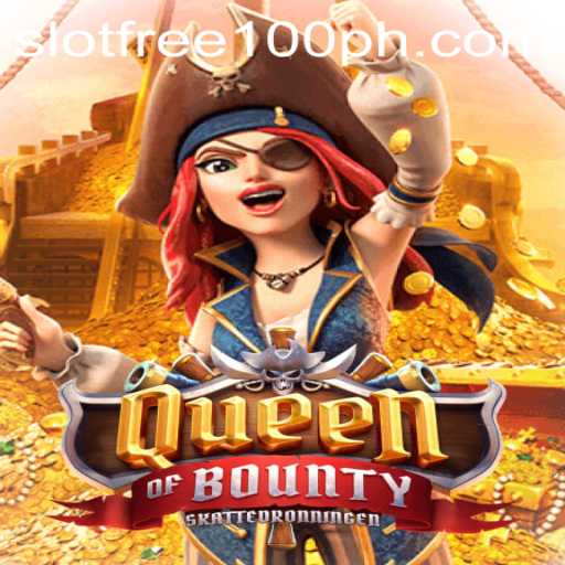 Queen of Bounty: Unlock the Secrets of Slot Free 100