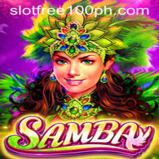 Discover the Thrills of Samba Slot Free 100