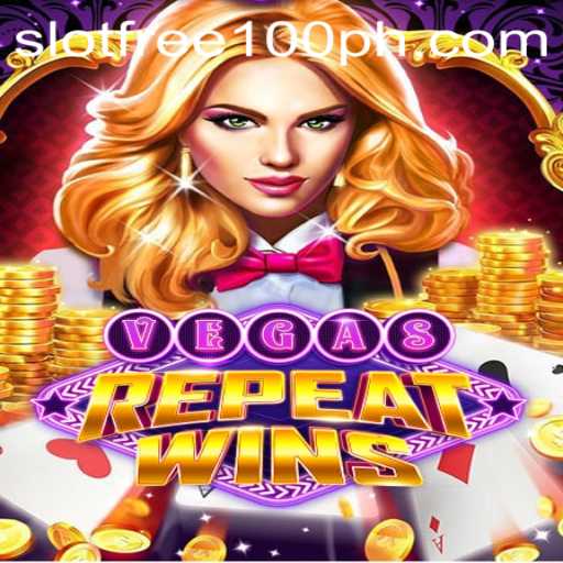 VegasRepeatWins: The Ultimate Slot Experience